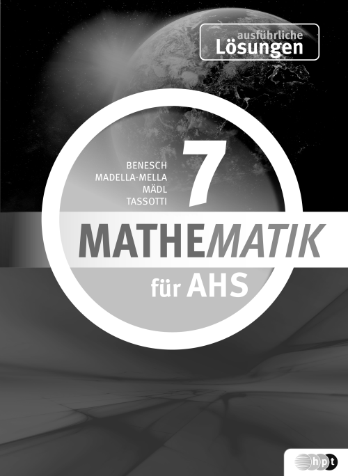 Mathematik für AHS 7, ausführliche Lösungen