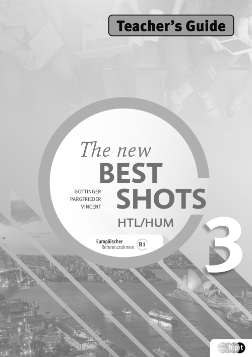 The New Best Shots 3 – HTL/HUM. Teacher’s Guide