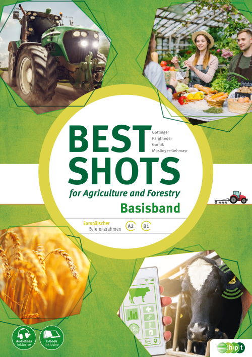 Best Shots for Agriculture and Forestry Basisband inkl. Audiofiles mit E-BOOK+