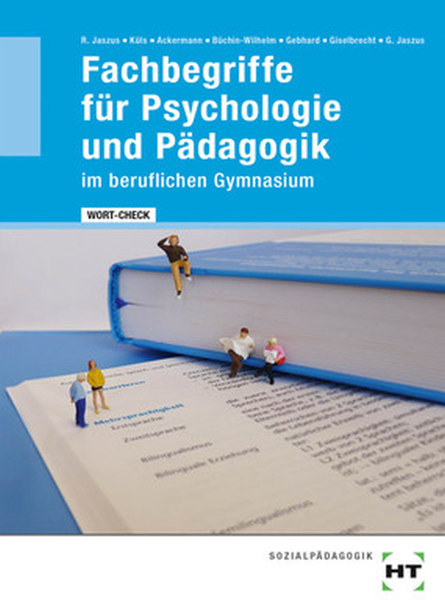 Fachbegriffe für Psychologie und Pädagogik im beruflichen Gymnasium