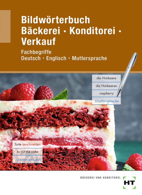 Bildwörterbuch Bäckerei Konditorei Verkauf - Fachbegriffe Deutsch - Englisch - Muttersprache