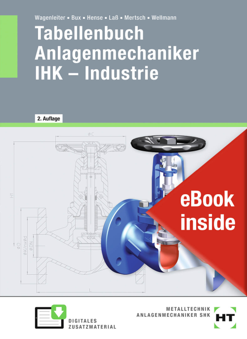 Tabellenbuch Anlagenmechaniker IHK - Industrie (Ergänzungen zu Tabellenbuch Anlagenmechaniker SHK - Handwerk) eBook inside (Buch und eBook)