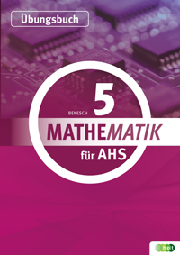 Mathematik für AHS 5 Übungsbuch