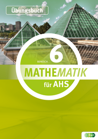 Mathematik für AHS 6 Übungsbuch