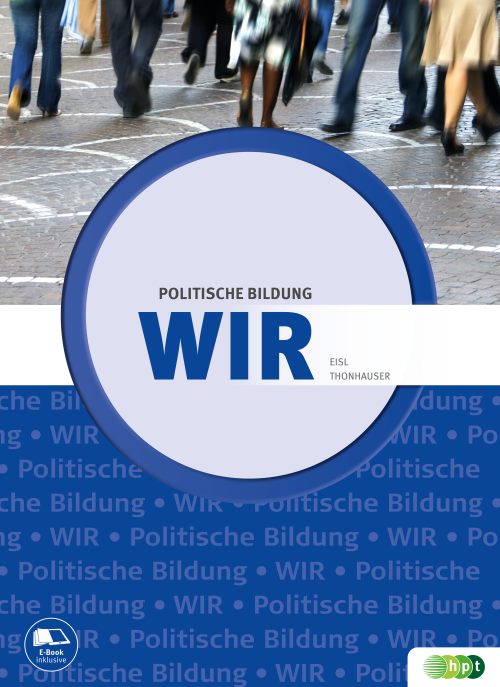 Wir - Lehr- und Arbeitsbuch für Politische Bildung Wir - Lehr- und Arbeitsbuch für Politische Bildung