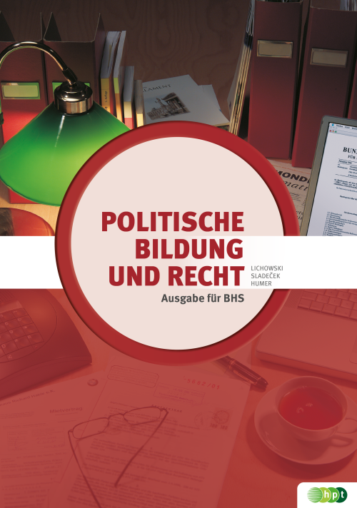 Politische Bildung und Recht, Ausgabe für BHS Politische Bildung und Recht, Ausgabe für BHS