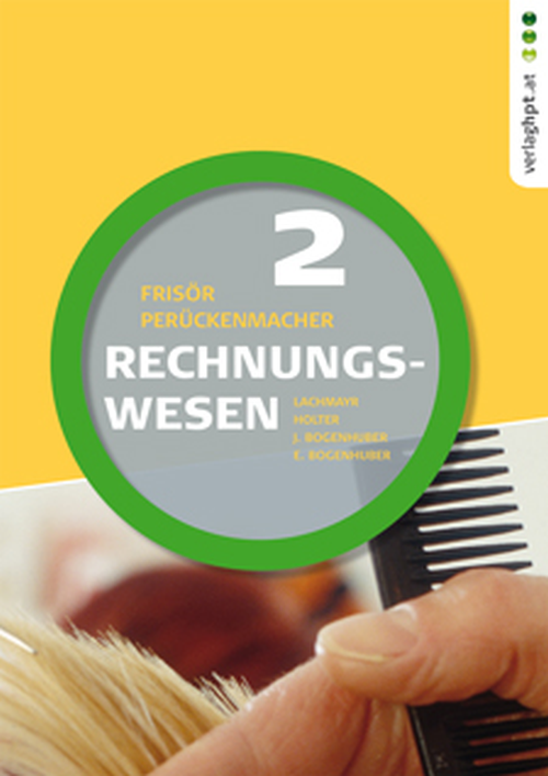 Rechnungswesen 2. Teil - Ausgabe für Frisör und Perückenmacher