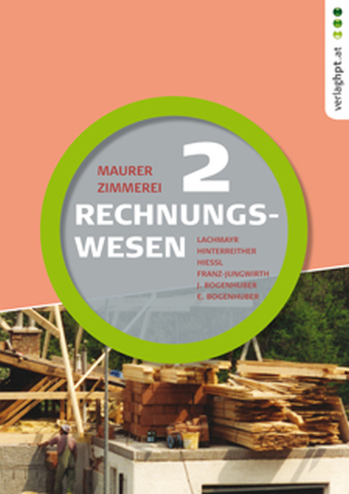 Rechnungswesen 2 – Ausgabe für Maurer und Zimmerei