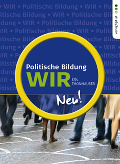 Wir - Lehr- und Arbeitsbuch für Politische Bildung SbX-Kombi Wir - Lehr- und Arbeitsbuch für Politische Bildung SbX-Kombi