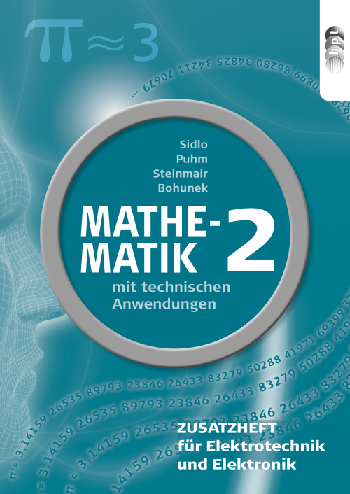 Mathematik mit technischen Anwendungen, Zusatzheft zu Band 2 für Elektrotechnik und Elektronik