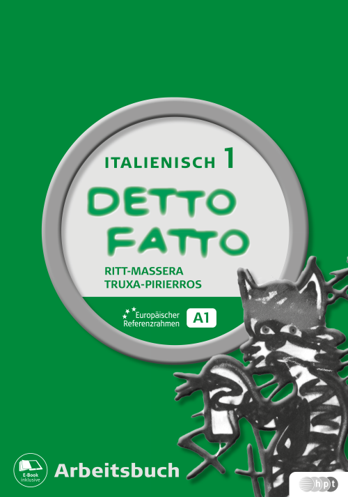 Detto fatto - Italienisch, Band 1, Arbeitsbuch für NMS/AHS-Unterstufe