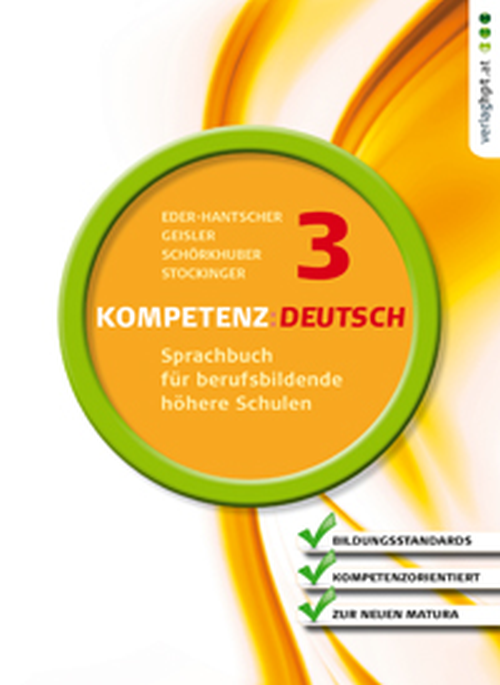 KOMPETENZ:DEUTSCH 3 KOMPETENZ:DEUTSCH 3