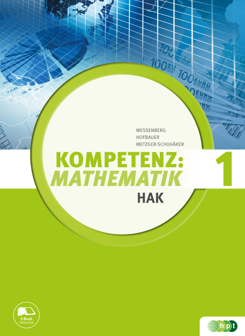 Kompetenz:Mathematik, Band 1 für Handelsakademien