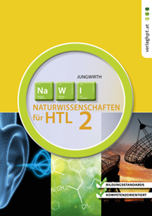 Naturwissenschaften für HTL, Band 2: Grundlagen der Chemie