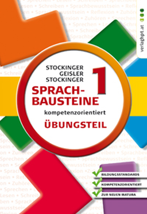 Sprachbausteine - kompetenzorientiert. Übungsteil 1