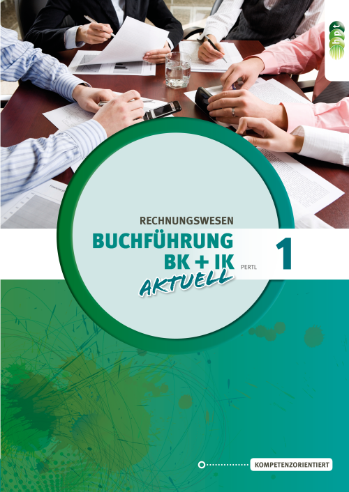 Rechnungswesen – Buchführung 1 aktuell