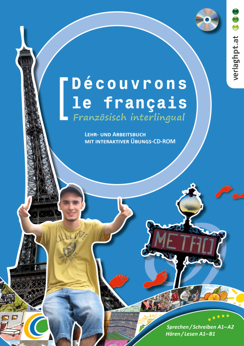 Découvrons le français. Französisch interlingual,  Lehr- und Arbeitsbuch mit interaktiver CD-ROM