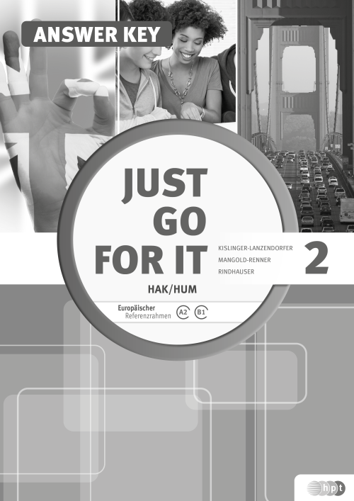 Just go for it HAK/HUM 2 inkl. Audio-CD, Answer Key (Serviceheft für Lehrer/innen)