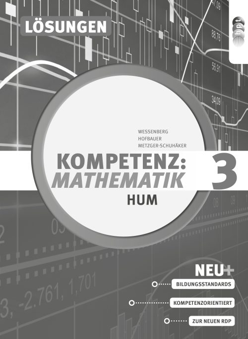 Kompetenz:Mathematik, Band 3 für Höhere Lehranstalten für Humanberufe, Lösungen