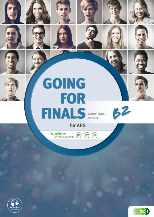 Going for Finals B2 für AHS – Übungsbuch Englisch zur Maturavorbereitung inkl. Audiofiles
