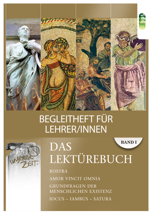 Latein in unserer Zeit - Das Lektürebuch I, Lehrerheft