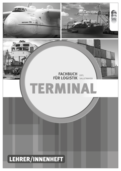 Terminal - Fachbuch für Logistik, Lehrer/innenheft