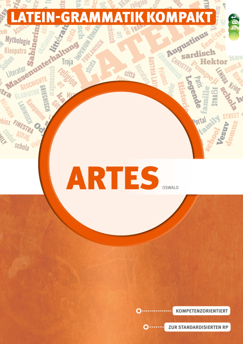 Artes. Latein-Grammatik kompakt Artes. Latein-Grammatik kompakt