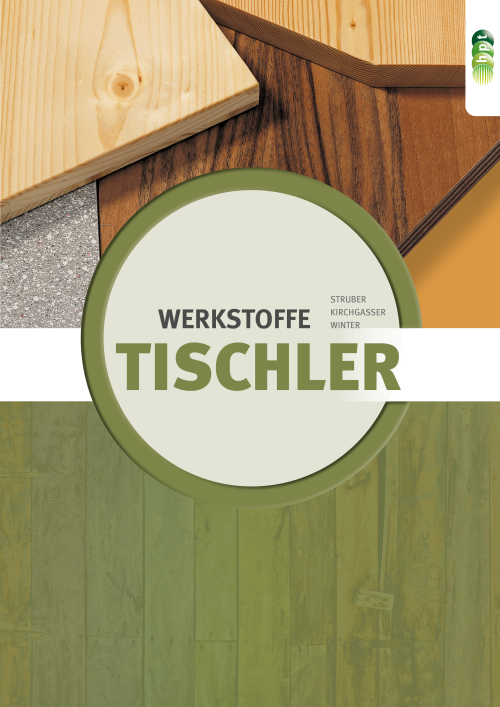 Tischler - Werkstoffe