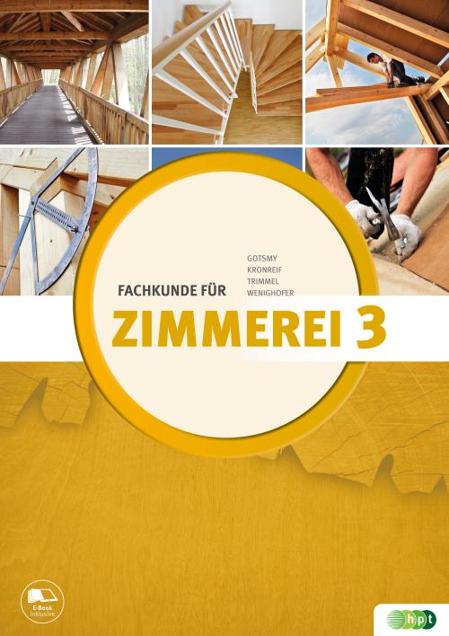 Fachkunde für Zimmerei 3.Teil