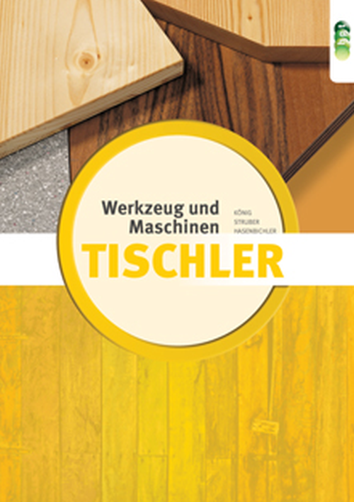 Tischler - Werkzeuge & Maschinen