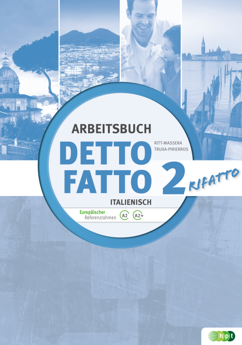 Detto fatto rifatto, Band 2, Arbeitsbuch Detto fatto rifatto, Band 2, Arbeitsbuch