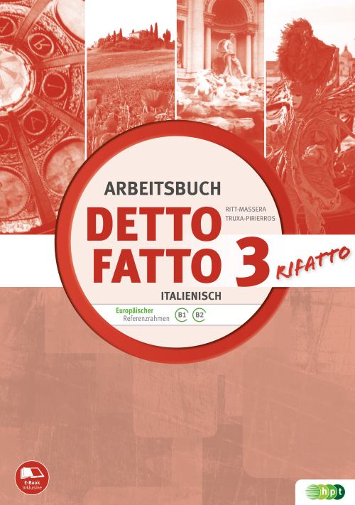 Detto fatto rifatto, Band 3, Arbeitsbuch Detto fatto rifatto, Band 3, Arbeitsbuch