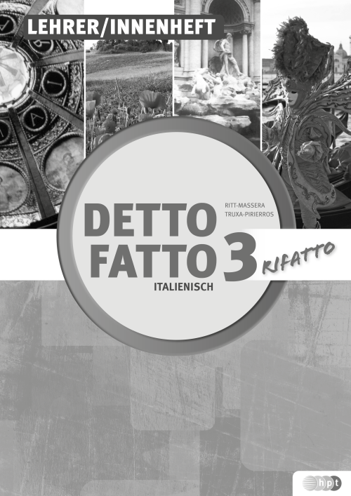 Detto fatto rifatto, Band 3, Lehrerheft Detto fatto rifatto, Band 3, Lehrerheft