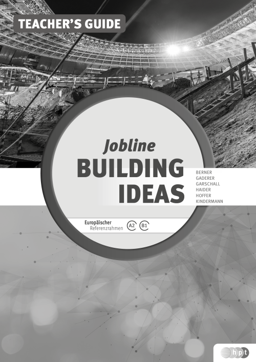 Jobline – Building Ideas – English for the Building Trades, Teacher's Guide