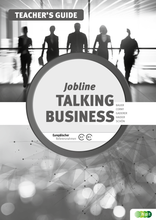 Jobline – Talking Business – English for Office Communication, Teacher's Guide Jobline – Talking Business – English for Office Communication, Teacher's Guide