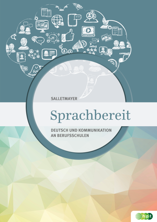 Sprachbereit – Deutsch und Kommunikation an Berufsschulen Sprachbereit – Deutsch und Kommunikation an Berufsschulen