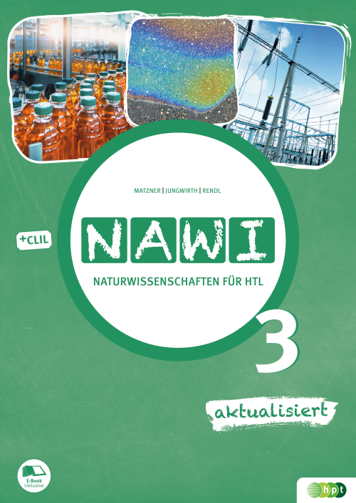 Naturwissenschaften für Höhere technische Lehranstalten, Band 3 Naturwissenschaften für Höhere technische Lehranstalten, Band 3