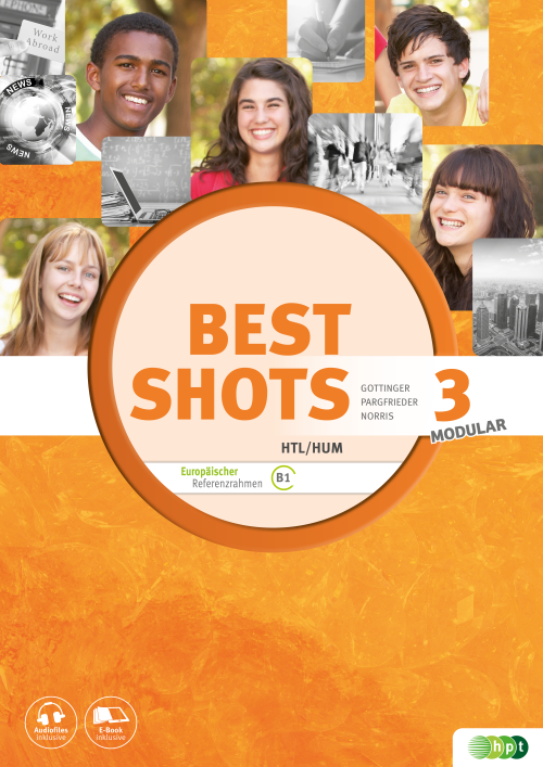 Best Shots 3 – modular. HTL/HUM inkl. Audiofiles Best Shots 3 – modular. HTL/HUM inkl. Audiofiles