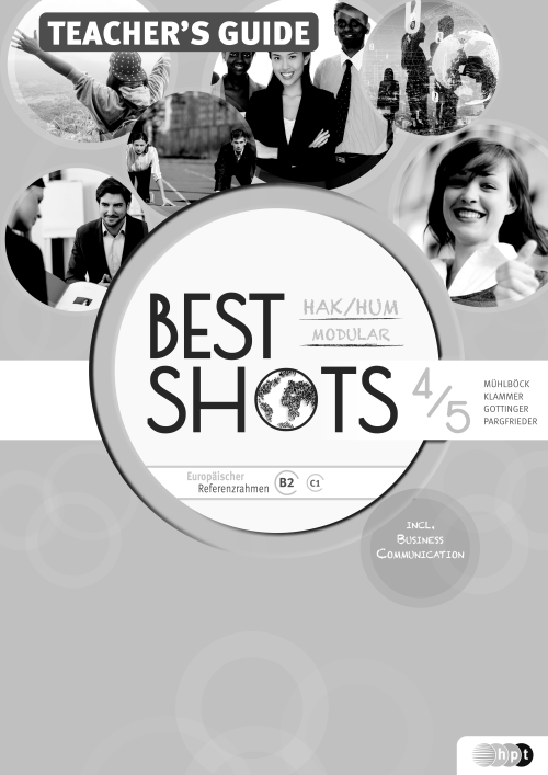 Best Shots 4/5 – modular. HAK/HUM, Teacher’s Guide