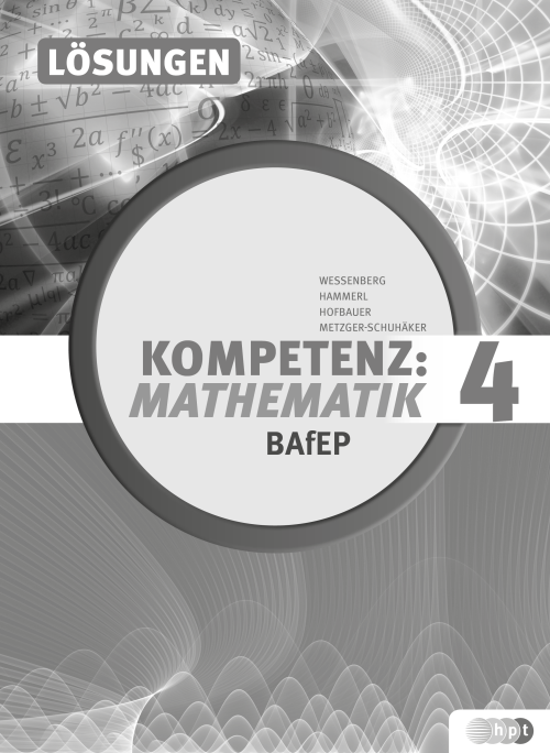 Kompetenz:Mathematik, Band 4 für Bildungsanstalten für Elementarpädagogik, Lösungen