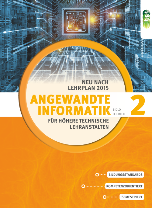 Angewandte Informatik für Höhere technische Lehranstalten, Band 2 (Lehrplan 2015)