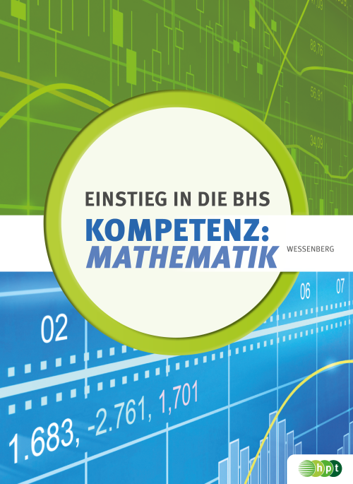 Kompetenz:Mathematik. Einstieg in die BHS