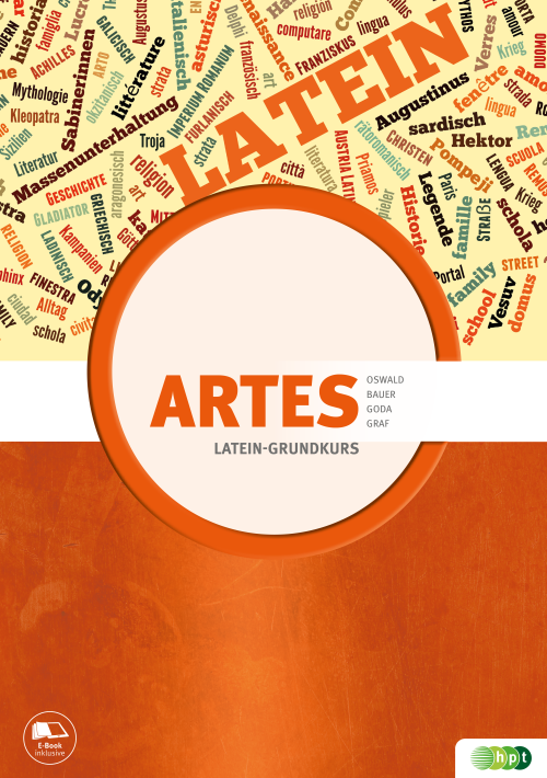 Artes. Das kompetenzorientierte Lehrbuch für den Latein-Grundkurs NEU