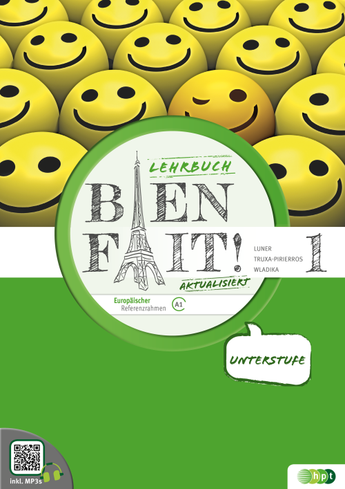 Bien fait!, Band 1 für die Unterstufe, Lehrbuch + E-Book Bien fait!, Band 1 für die Unterstufe, Lehrbuch + E-Book