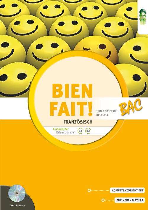 Bien fait! BAC - Übungsbuch Französisch zur Maturavorbereitung + Audio-CD + E-Book