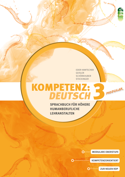 Kompetenz:Deutsch - modular. Sprachbuch für Höhere humanberufliche Lehranstalten. Band 3 + E-Book