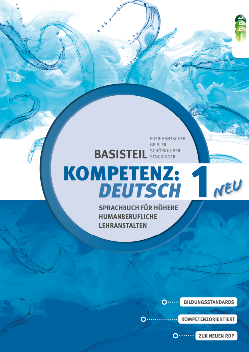 KOMPETENZ:DEUTSCH. Sprachbuch für Höhere humanberufliche Lehranstalten. Basisteil 1 + E-Book