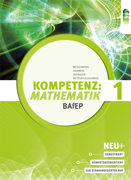 Kompetenz:Mathematik, Band 1 für Bildungsanstalten für Elementarpädagogik mit E-Book