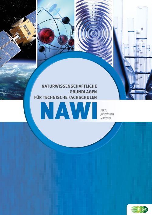 Naturwissenschaftliche Grundlagen für technische Fachschulen + E-Book Naturwissenschaftliche Grundlagen für technische Fachschulen + E-Book