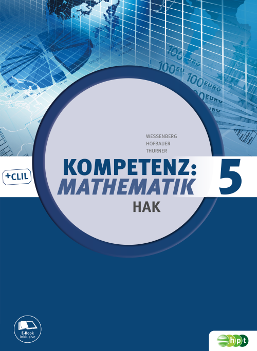 Kompetenz:Mathematik, Band 5 für Handelsakademien 